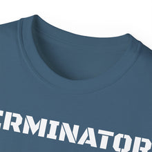 Load image into Gallery viewer, Unisex Ultra Cotton Tee - TERMINATOR