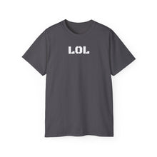 Load image into Gallery viewer, Unisex Ultra Cotton Tee - LOL