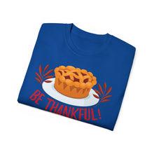 Load image into Gallery viewer, Unisex Ultra Cotton Tee - Be Thankful
