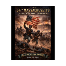 Load image into Gallery viewer, Matte Poster - 54th Massachusetts - Fort Wagner