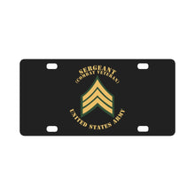 Load image into Gallery viewer, Army - Sergeant - SGT - Combat Veteran - Flat X 300 Classic License Plate