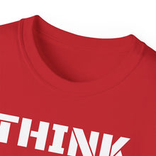Load image into Gallery viewer, Unisex Ultra Cotton Tee - THINK