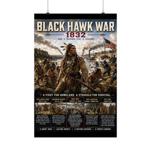 Load image into Gallery viewer, Black Hawk Wars (1832) Tribute Matte Poster - "Struggle for Rock River Country - Illinois and Wisconsin"
