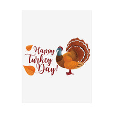 Load image into Gallery viewer, Rolled Poster - Happy Turkey Day - Thanksgiving