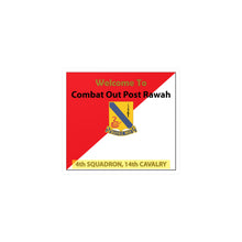 Load image into Gallery viewer, Kiss-Cut Vinyl Decals - Army - 4th Squadron, 14th Cavalry Regiment - Welcome to COP Rawah X 300