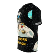 Load image into Gallery viewer, Unisex AOP - Spaceman - Will work for food!
