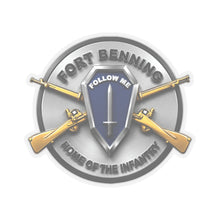 Load image into Gallery viewer, Kiss-Cut Stickers - 3D Enhanced - Fort Benning - Follow Me - Home of the infantry Emblem