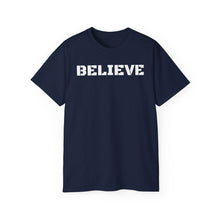 Load image into Gallery viewer, Unisex Ultra Cotton Tee - BELIEVE