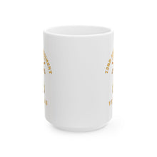 Load image into Gallery viewer, White Ceramic Mug, (11oz, 15oz) - 4th Battalion 73rd Armor Regiment - Veteran W DUI wo At War - Br X 300