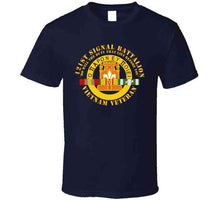 Load image into Gallery viewer, Army - 121st Signal Bn Vet - Do Well The Duty That Lies Before You - Vn Svc Ribbon - Mid Rib X 300 Classic T Shirt, Crewneck Sweatshirt, Hoodie, Long Sleeve