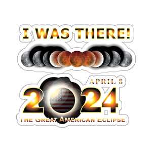 Kiss-Cut Stickers - Total Eclipse - 2024 - I was There w Yellow Outline