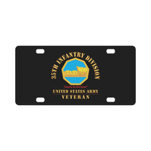 Load image into Gallery viewer, Army - DUI - 35th Infantry Division - Santa Fe Division - US Army Veteran X 300 Classic License Plate