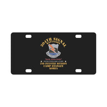 Load image into Gallery viewer, 304th Signal Battalion - DUI - Camp Stanley - Korea X 300 Classic License Plate