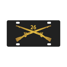 Load image into Gallery viewer, Army - 26th Infantry Regiment - w Infantry Br wo Txt X 300 Classic License Plate