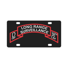 Load image into Gallery viewer, SSI - D Trp, 38th Cavalry (Long Range Surveillance )Scroll X 300 Classic License Plate