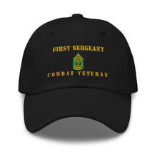 Load image into Gallery viewer, Dad hat - Army - First Sergeant - Combat Veteran - Line