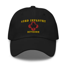 Load image into Gallery viewer, Dad hat - Army - 43rd Infantry Division X 300 - Hat
