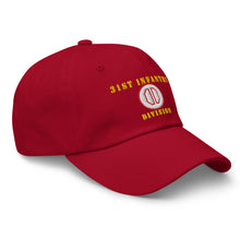 Load image into Gallery viewer, Dad hat - Army - 31st Infantry Division X 300 - Hat