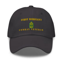Load image into Gallery viewer, Dad hat - Army - First Sergeant - Combat Veteran - Line