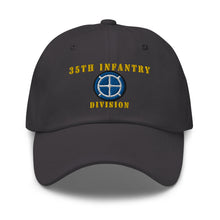 Load image into Gallery viewer, Dad hat - Army - 35th Infantry Division X 300 - Hat