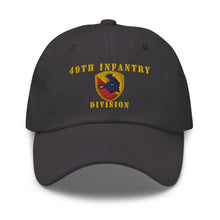 Load image into Gallery viewer, Dad hat - Army - 49th Infantry Division X 300 - Hat