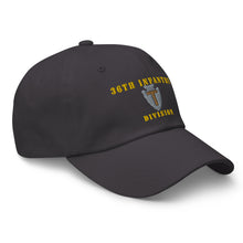 Load image into Gallery viewer, Dad hat - Army - 36th Infantry Division X 300 - Hat