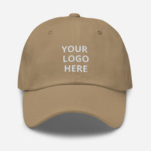 Load image into Gallery viewer, Dad hat - Your Logo Here - Personal Customization