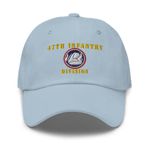Load image into Gallery viewer, Dad hat - Army - 47th Infantry Division X 300 - Hat