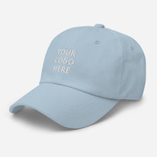Load image into Gallery viewer, Dad hat - Your Logo Here - Personal Customization