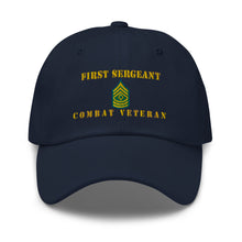 Load image into Gallery viewer, Dad hat - Army - First Sergeant - Combat Veteran - Line
