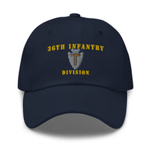 Load image into Gallery viewer, Dad hat - Army - 36th Infantry Division X 300 - Hat
