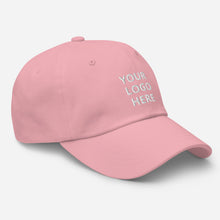 Load image into Gallery viewer, Dad hat - Your Logo Here - Personal Customization