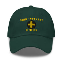 Load image into Gallery viewer, Dad hat - Army - 33rd Infantry Division X 300 - Hat