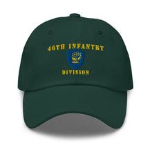 Load image into Gallery viewer, Dad hat - Army - 46th Infantry Division X 300 - Hat