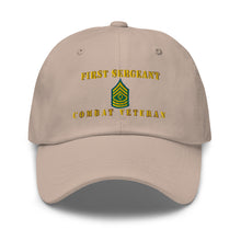 Load image into Gallery viewer, Dad hat - Army - First Sergeant - Combat Veteran - Line