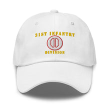 Load image into Gallery viewer, Dad hat - Army - 31st Infantry Division X 300 - Hat