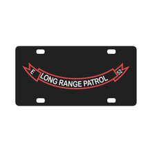Load image into Gallery viewer, Scroll - E Company 52nd Infantry Long Range Patrol Classic License Plate