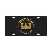Load image into Gallery viewer, Army - 21st Engineer Battalion - Forsee and Provide w BR - Num X 300 Classic License Plate