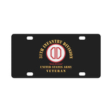 Load image into Gallery viewer, Army - SSI - 31st Infantry Division - Dixie Division - US Army Veteran X 300 Classic License Plate