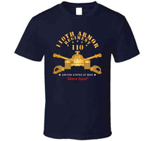 Load image into Gallery viewer, 110th Armor Regiment - Above Equal X 300 Classic T Shirt, Crewneck Sweatshirt, Hoodie, Long Sleeve