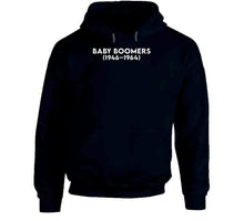 Load image into Gallery viewer, Baby Boom Generation - Born 1946 - 1964 - White Txt X 300 Classic T Shirt, Crewneck Sweatshirt, Hoodie, Long Sleeve