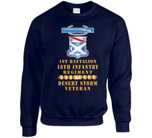 Load image into Gallery viewer, 1st Bn 18th Inf W Dui - Cib - Desert Storm Vet W Fireball Line X 300 Classic T Shirt, Crewneck Sweatshirt, Hoodie, Long Sleeve