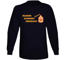 Load image into Gallery viewer, Usmc - Marine Gunnery Sgt - Retired X 300 T Shirt