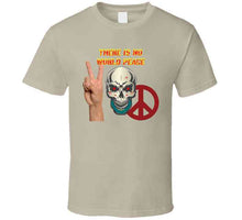 Load image into Gallery viewer, Army - Skull - There Is No World Peace W Flames Font X 300 Classic T Shirt, Crewneck Sweatshirt, Hoodie, Long Sleeve