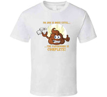 Load image into Gallery viewer, No Job Is Done Until The Paperwork Is Complete - Shit Emoji Classic T Shirt, Crewneck Sweatshirt, Hoodie, Long Sleeve