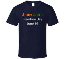 Load image into Gallery viewer, Govt - Juneteenth - Freedom Day - June 19 X 300 Classic T Shirt, Crewneck Sweatshirt, Hoodie, Long Sleeve