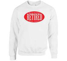 Load image into Gallery viewer, Retired - No Boss - No Job - Red - Black - White - Outline X 300 Classic T Shirt, Crewneck Sweatshirt, Hoodie, Long Sleeve