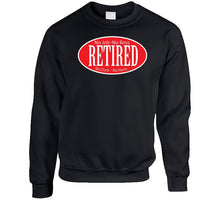 Load image into Gallery viewer, Retired - No Boss - No Job - Red - Black - White - Outline X 300 Classic T Shirt, Crewneck Sweatshirt, Hoodie, Long Sleeve