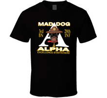 Load image into Gallery viewer, 3rd Bn 28th Inf -alpha - Mad Dog T Shirt