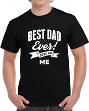 Load image into Gallery viewer, Best Dad Ever - Just Ask Me Classic T Shirt, Crewneck Sweatshirt, Hoodie, Long Sleeve, Mug